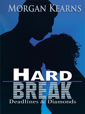 cover image of Hard Break (Deadlines & Diamonds, #5)